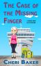 [Ellie Tappet Cruise Ship Mystery 01] • The Case of the Missing Finger · A Cruise Ship Cozy Mystery (Ellie Tappet Cruise Ship Mysteries Book 1)